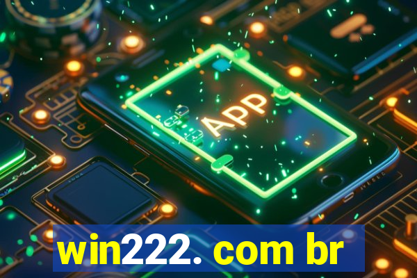 win222. com br